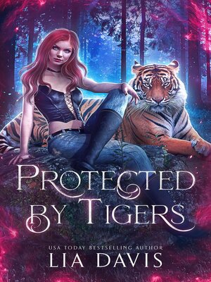 cover image of Protected by Tigers
